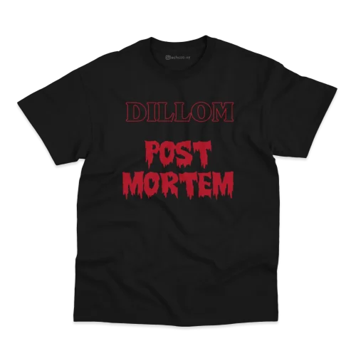 Remera Dillom - Post Mortem #2