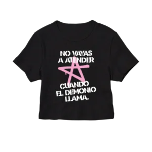 Baby Tee Lali 33 No vayas a atender cuando el demonio llama #6