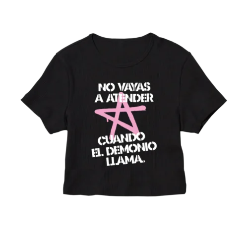 Baby Tee Lali 33 No vayas a atender cuando el demonio llama #6