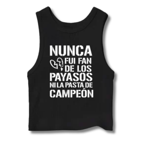 Musculosa crop top Lali Morir de amor - Nunca fui fan de los payasos