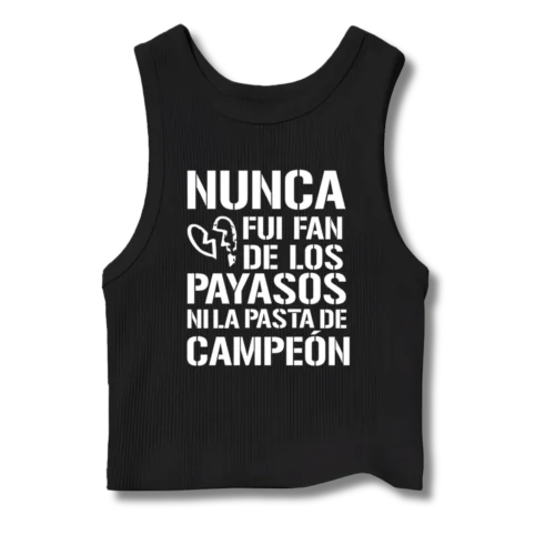 Musculosa crop top Lali Morir de amor - Nunca fui fan de los payasos