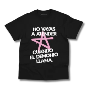 Remera Lali No vayas a atender cuando el demonio llama #6