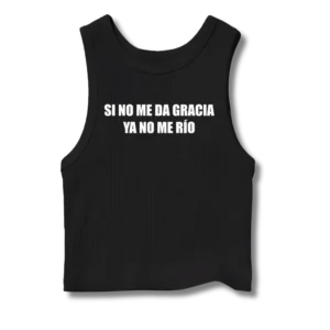 Musculosa crop top Lali Si no me da gracia ya no me río