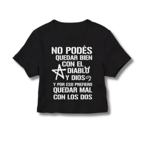 Baby Tee Lali 33 No podés quedar bien con el diablo y dios