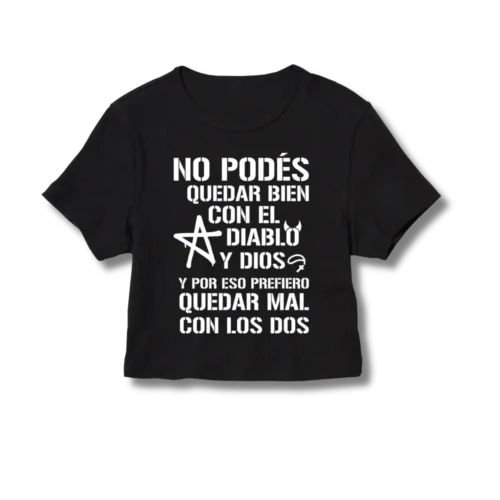 Baby Tee Lali 33 No podés quedar bien con el diablo y dios