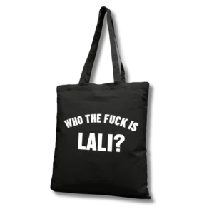 Tote Bag Who the fuck is Lali? #1