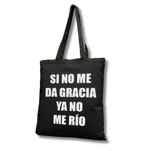 Tote Bag Lali Si no me da gracia ya no me río
