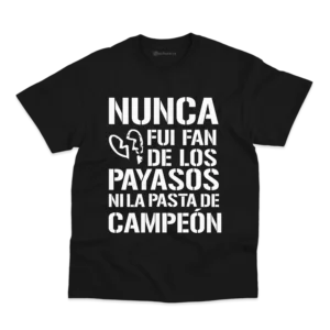 Remera Lali Morir de amor - Nunca fui fan de los payasos