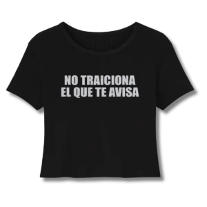 Baby Tee Lali No traiciona el que te avisa