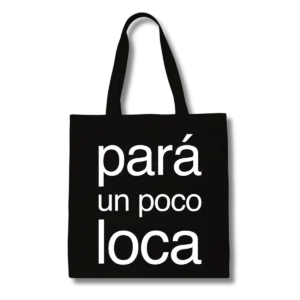 Tote Pará un poco loca