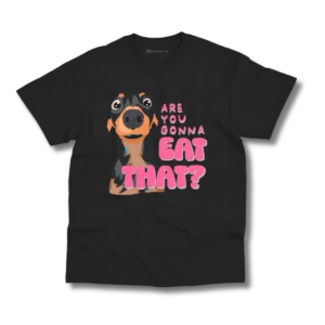 Remera Perro Salchicha | Are you gonna eat that?